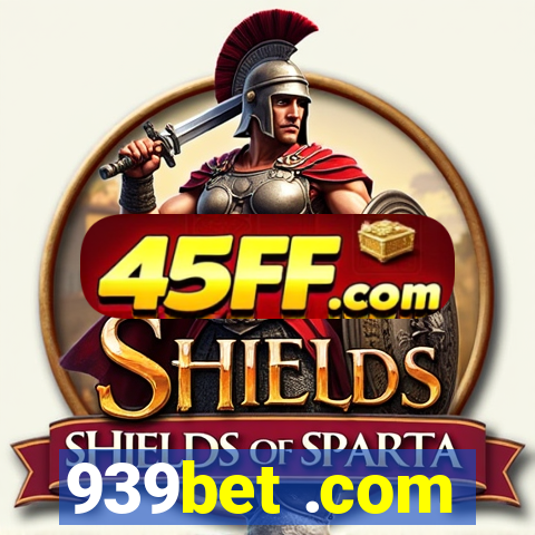 939bet .com